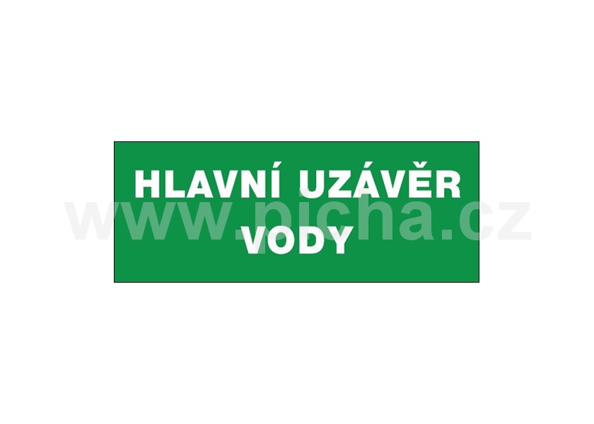 Bezpečnostní tabulka - Hlavní uzávěr vody