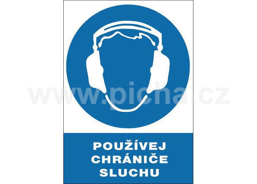 Bezpečnostní tabulka - Používej chrániče sluchu